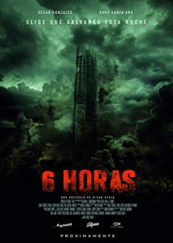 Banner Phim 6 Giờ - 6 Horas (6 Hours: The End)