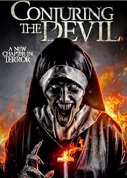 Banner Phim Ám Ảnh Kinh Hoàng Ác Quỷ (Conjuring The Devil / Demon Nun)