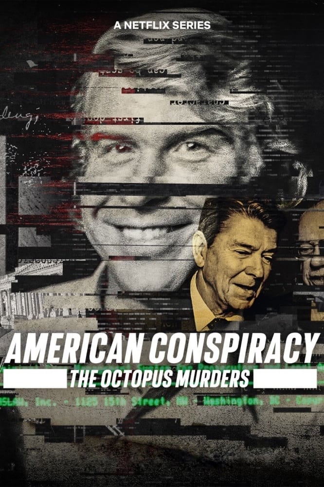 Banner Phim Âm mưu Mỹ: Án mạng Bạch tuộc (American Conspiracy: The Octopus Murders)