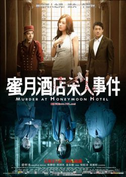 Banner Phim Án Mạng Đêm Tân Hôn (Murder At Honeymoon Hotel)