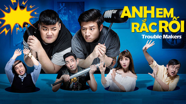 Banner Phim Anh Em Rắc Rối (Trouble Makers)