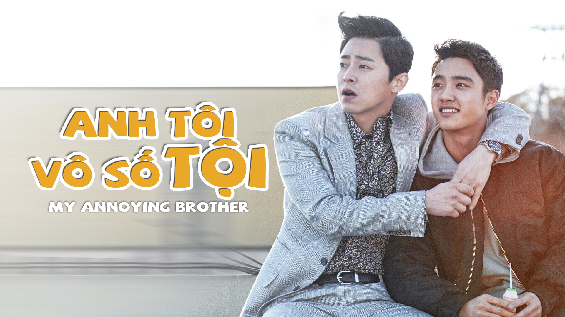 Xem Phim Anh tôi vô số tội (My Annoying Brother)