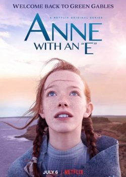 Banner Phim Anne: Cô Bé Tóc Đỏ Phần 2 - Anne Season 2 (Anne With An E Season 2)
