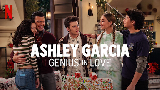 Banner Phim Ashley Garcia: Thiên tài đang yêu (Phần 1) (Ashley Garcia: Genius in Love (Season 1))