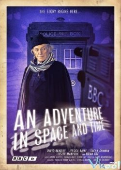 Banner Phim Bác Sĩ Vô Danh: Cuộc Phiêu Lưu Trong Không Gian Và Thời Gian (Doctor Who: An Adventure In Space And Time)