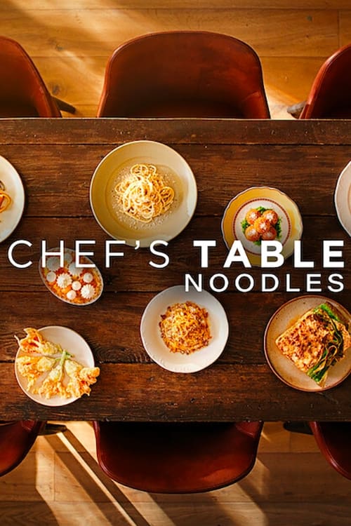 Banner Phim Bàn Của Bếp Trưởng: Món Mì (Chef's Table: Noodles)