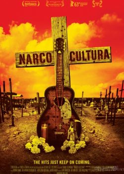Banner Phim Băng Đảng Narco (Narco Cultura)