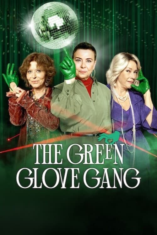 Banner Phim Băng trộm Găng Tay Xanh Lục (Phần 2) (The Green Glove Gang (Season 2))