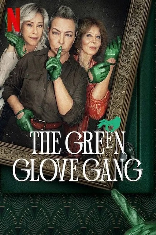 Banner Phim Băng Trộm Găng Tay Xanh Lục (The Green Glove Gang)