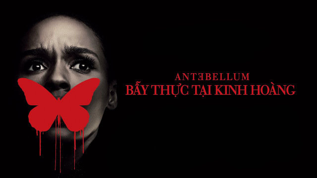 Xem Phim Bẫy Thực Tại Kinh Hoàng (Antebellum)