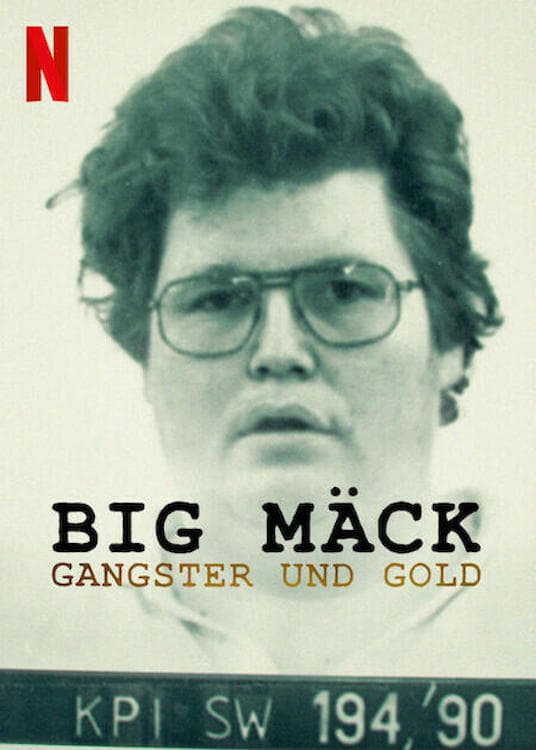 Banner Phim Big Mäck: Xã hội đen và vàng (Big Mäck: Gangster und Gold)