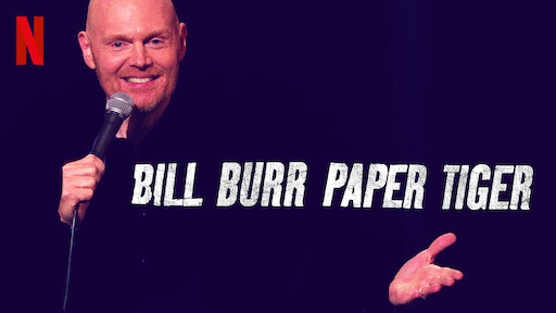 Banner Phim Bill Burr- Hổ Giấy (Bill Burr: Paper Tiger)