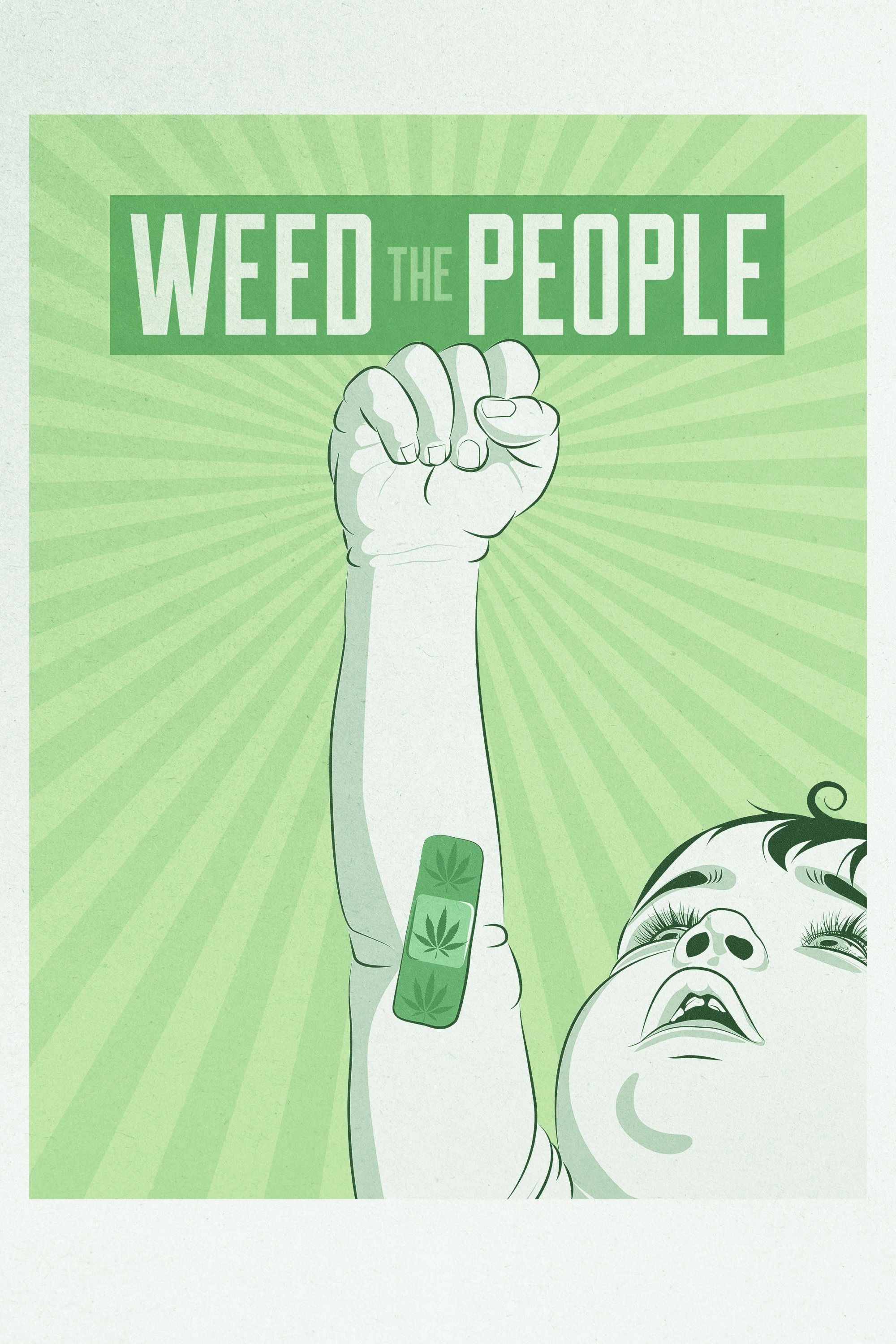 Banner Phim Cần Sa - Phương Thuốc Liều Lĩnh (Weed the People)