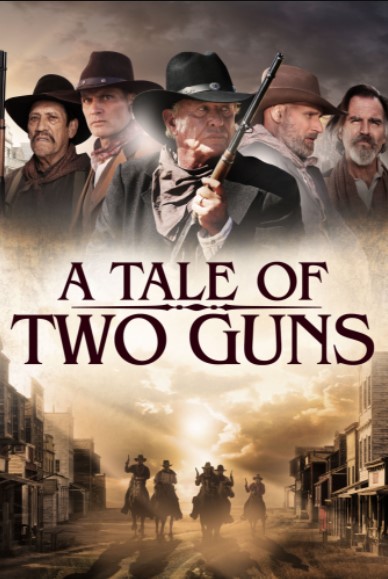 Banner Phim Câu Chuyện 2 Tay Súng (A Tale of Two Guns)