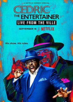 Banner Phim Cedric The Entertainer: Trực Tiếp Từ Ville (Cedric The Entertainer: Live From The Ville)