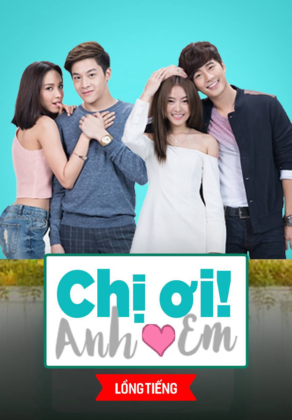 Banner Phim Chị Ơi Anh Yêu Em (Lovey Dovey)