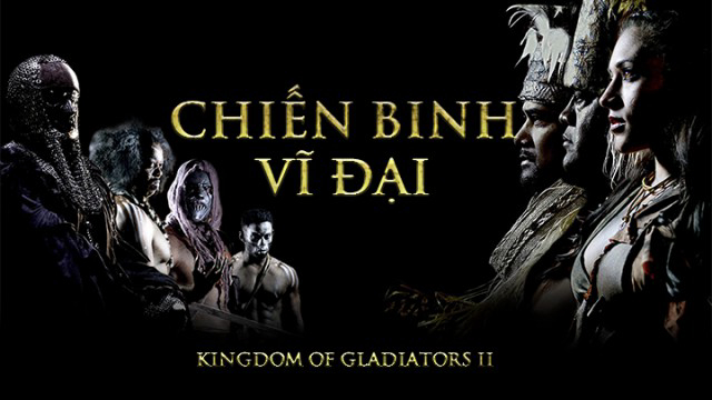 Xem Phim Chiến Binh Vĩ Đại (Kingdom Of Gladiators II)