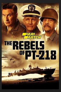 Banner Phim Chiến Tranh Đại Tây Dương (The Rebels of PT-218)