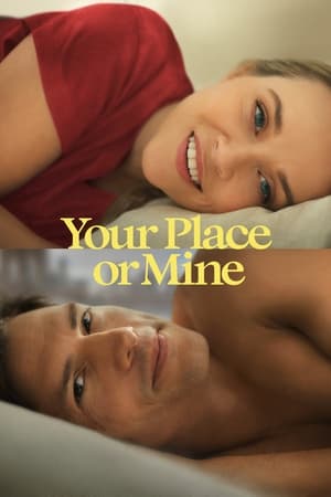 Banner Phim Chỗ Em Hay Chỗ Anh? (Your Place or Mine)