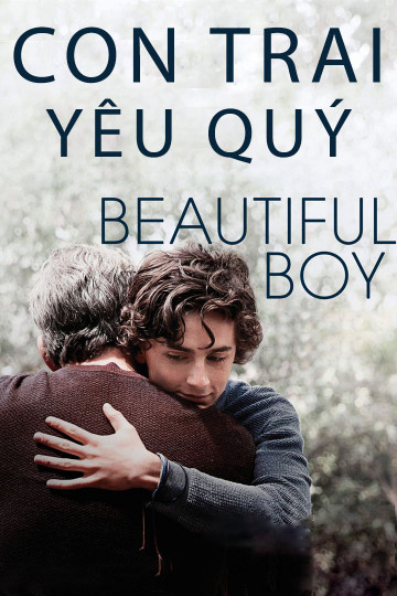 Banner Phim Con Trai Yêu Quý (Beautiful Boy)