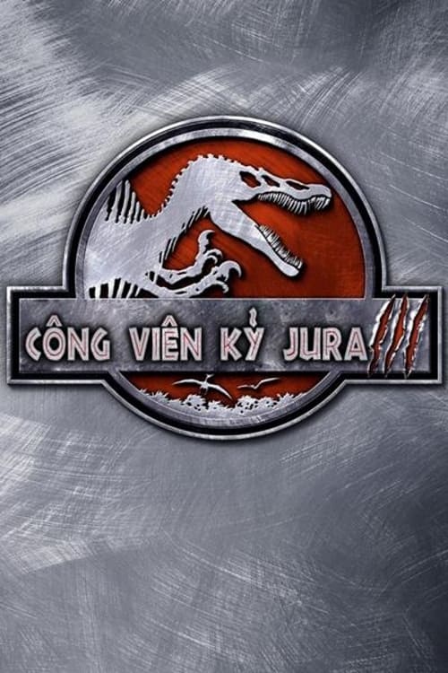 Banner Phim Công Viên Kỷ Jura 3 (Jurassic Park III)