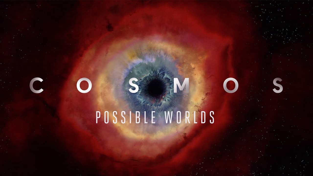 Banner Phim Cosmos: Possible Worlds (Cosmos: Possible Worlds)