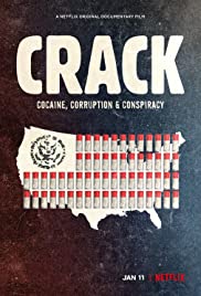 Banner Phim Crack Cocaine, Tham Nhũng & Âm Mưu (Crack: Cocaine, Corruption & Conspiracy)