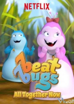 Banner Phim Cùng Hát Vang (Beat Bugs: All Together Now)