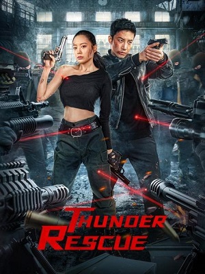 Banner Phim Cuộc Chiến Chống Ma Túy (Thunder Rescue)