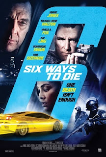 Banner Phim Cuộc Chiến Của Các Ông Trùm (6 Ways To Die)