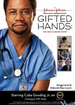 Banner Phim Cuộc Đời Bác Sĩ Ben Carson (Gifted Hands: The Ben Carson Story)