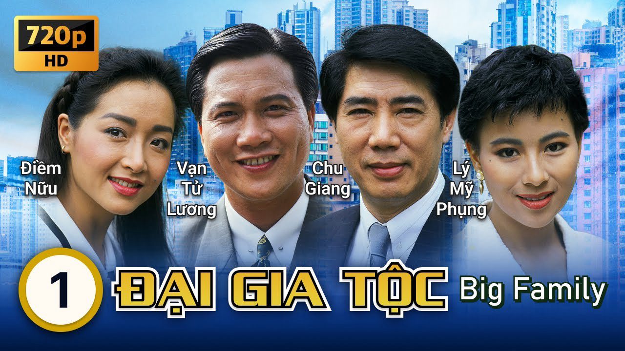 Banner Phim Đại Gia Tộc (Big Family)