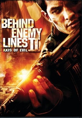 Banner Phim Đằng Sau Chiến Tuyến 2: Trục Quỷ (Behind Enemy Lines 2: Axis Of Evil)