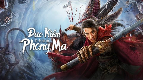 Xem Phim Đao Kiếm Phong Ma (The Legend Of Enveloped Demons)