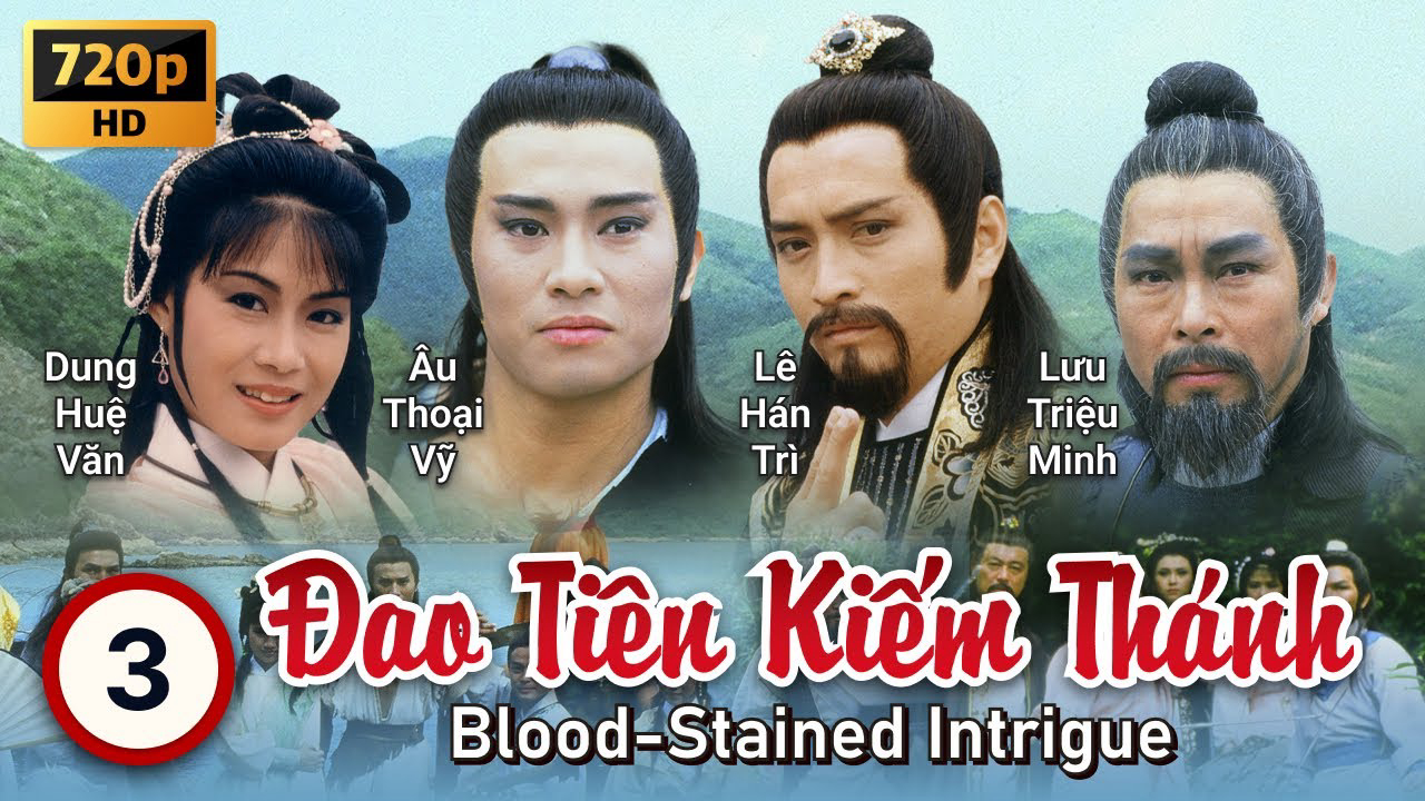 Banner Phim Đao Tiên Kiếm Thánh (The Blood Stained Intrigue)
