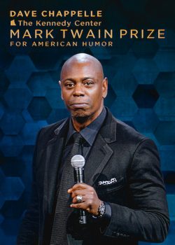 Banner Phim Dave Chappelle (The Kennedy Center Mark Twain Prize for American Humor)