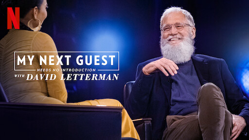 Banner Phim David Letterman: Những vị khách không cần giới thiệu (Phần 1) (My Next Guest Needs No Introduction With David Letterman (Season 1))