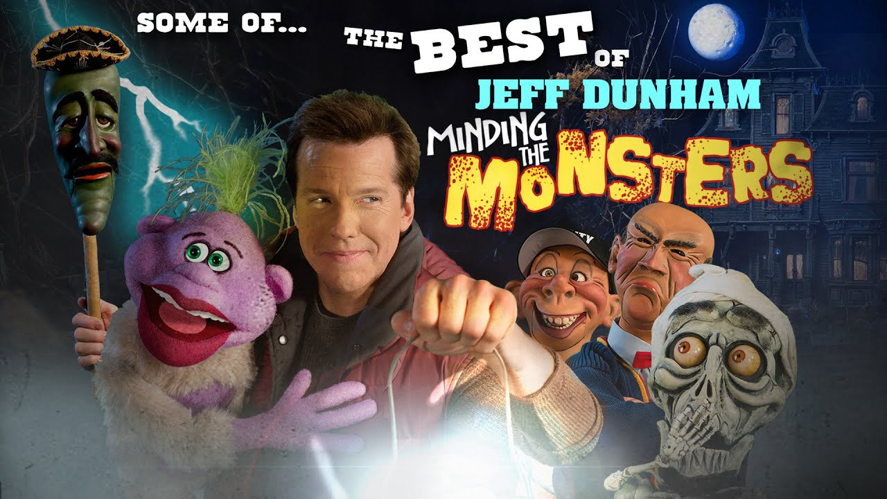 Banner Phim Để Mắt Tới Lũ Quỷ (Jeff Dunham: Minding the Monsters)