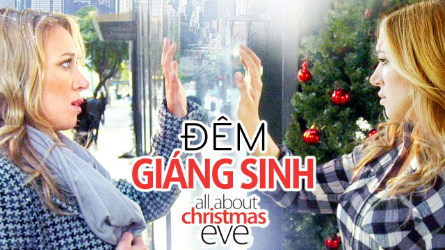 Xem Phim Đêm Giáng Sinh (All About Christmas Eve)