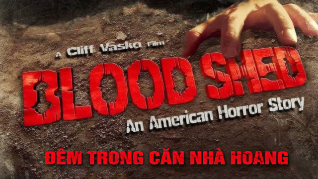 Banner Phim Đêm Trong Căn Nhà Hoang (American Bloodshed)