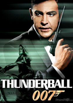 Banner Phim Điệp Viên 007: Quả Cầu Sấm Sét - James Bond 4: Thunderball (Bond 4: Thunderball)