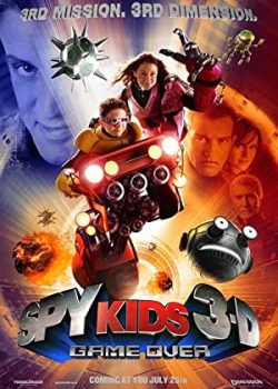 Banner Phim Điệp Viên Nhí 3: Trò Chơi Kết Thúc (Spy Kids 3-D: Game Over)