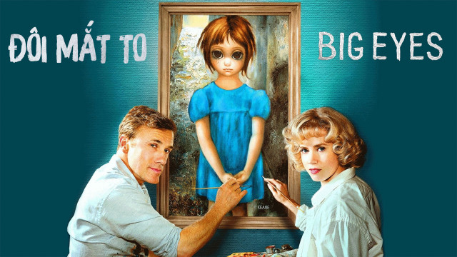 Xem Phim Đôi Mắt To (Big Eyes)