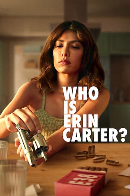 Banner Phim Erin Carter Là Ai? (Who Is Erin Carter?)