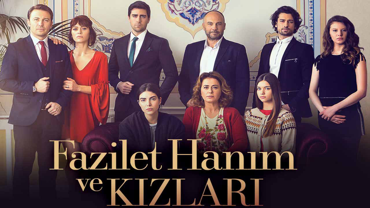 Banner Phim Fazilet Và Những Cô Con Gái (Phần 2) (Fazilet Hanim ve Kizlari (Season 2))