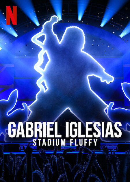 Banner Phim Gabriel Iglesias: Fluffy Ở Sân Vận động (Gabriel Iglesias: Stadium Fluffy)