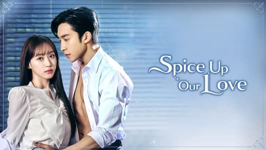 Xem Phim Gia Vị Tình Yêu (Spice Up Our Love)