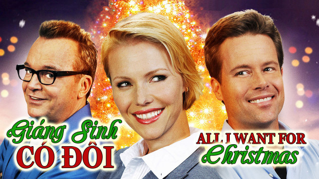 Xem Phim Giáng Sinh Có Đôi (All I Want For Christmas)