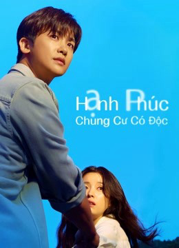 Banner Phim Hạnh Phúc: Chung Cư Có Độc (Happiness) (Happiness)