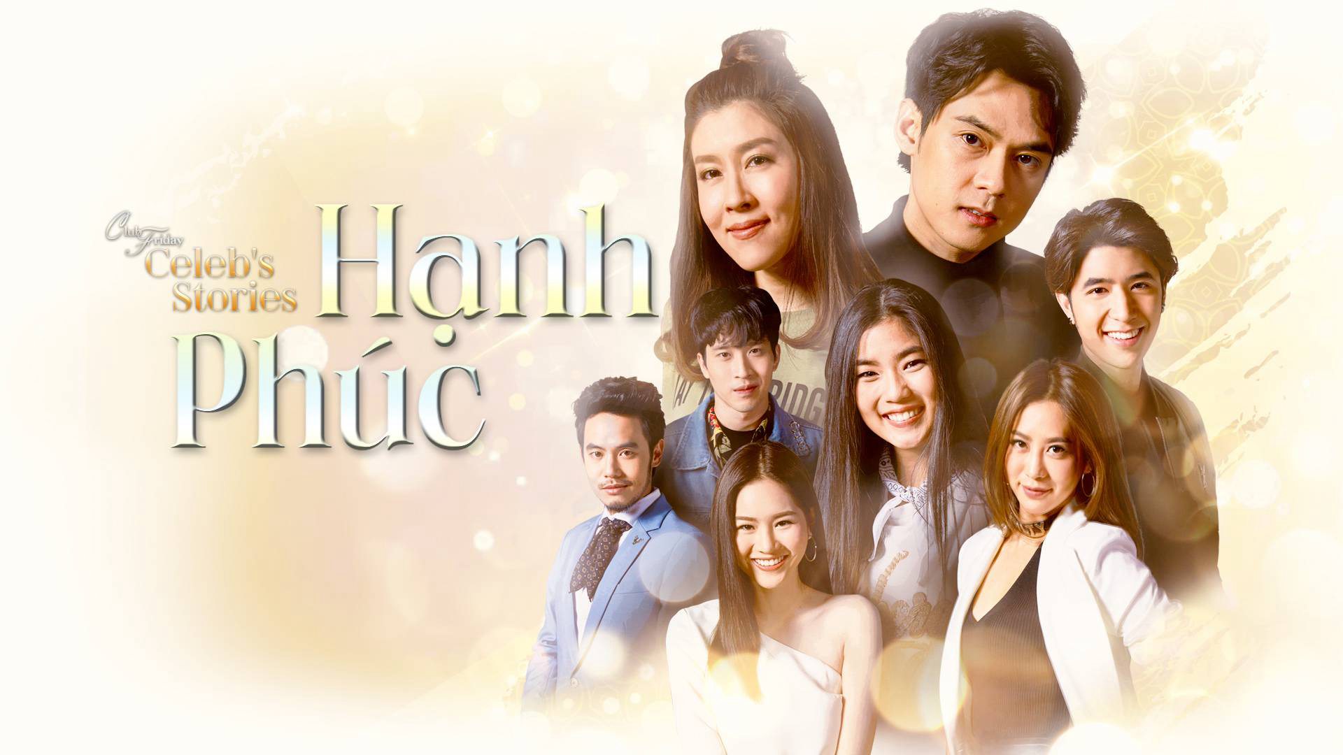 Banner Phim Hạnh Phúc (Club Friday Celebs Stories: Happiness)